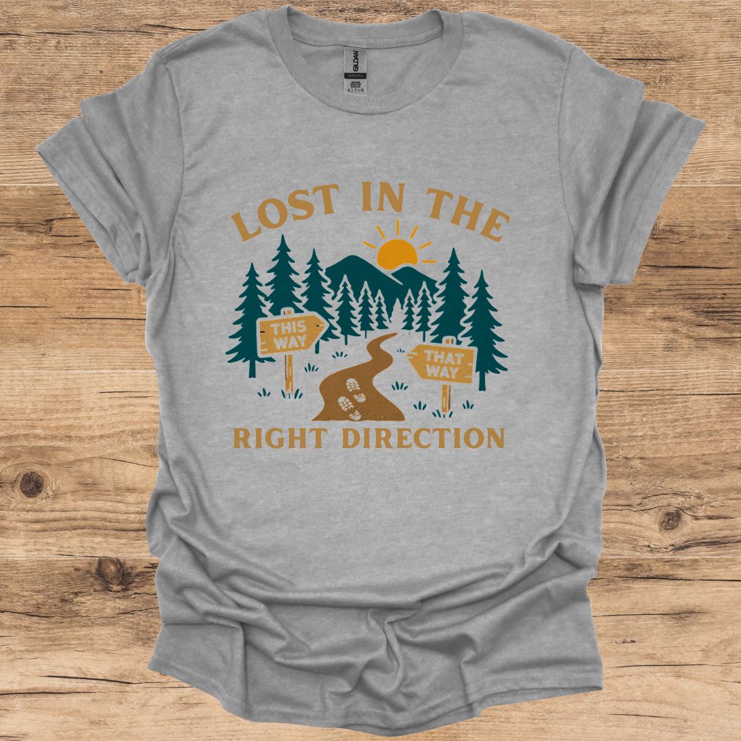 Lost In The Right Direction T-Shirt