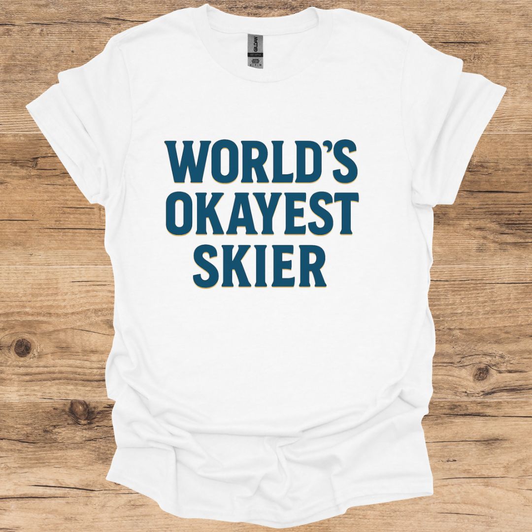 World's Okayest Skier T-Shirt