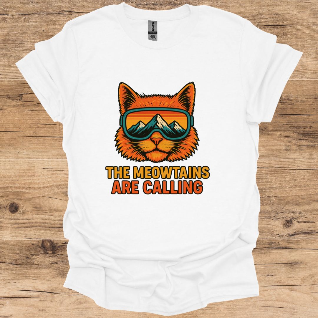 The Meowtains Are Calling T-Shirt