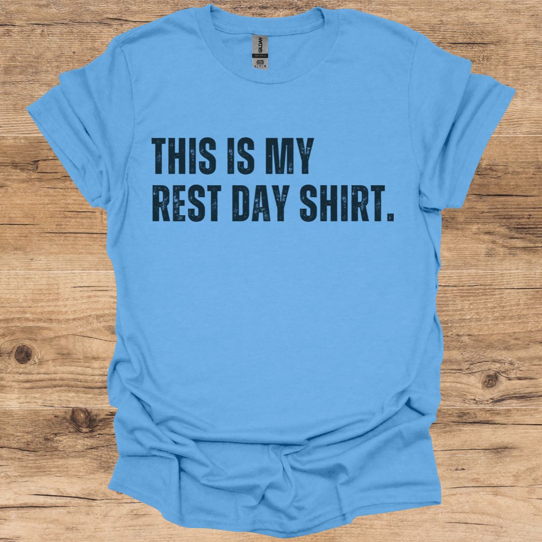 Rest Day Shirt T-Shirt