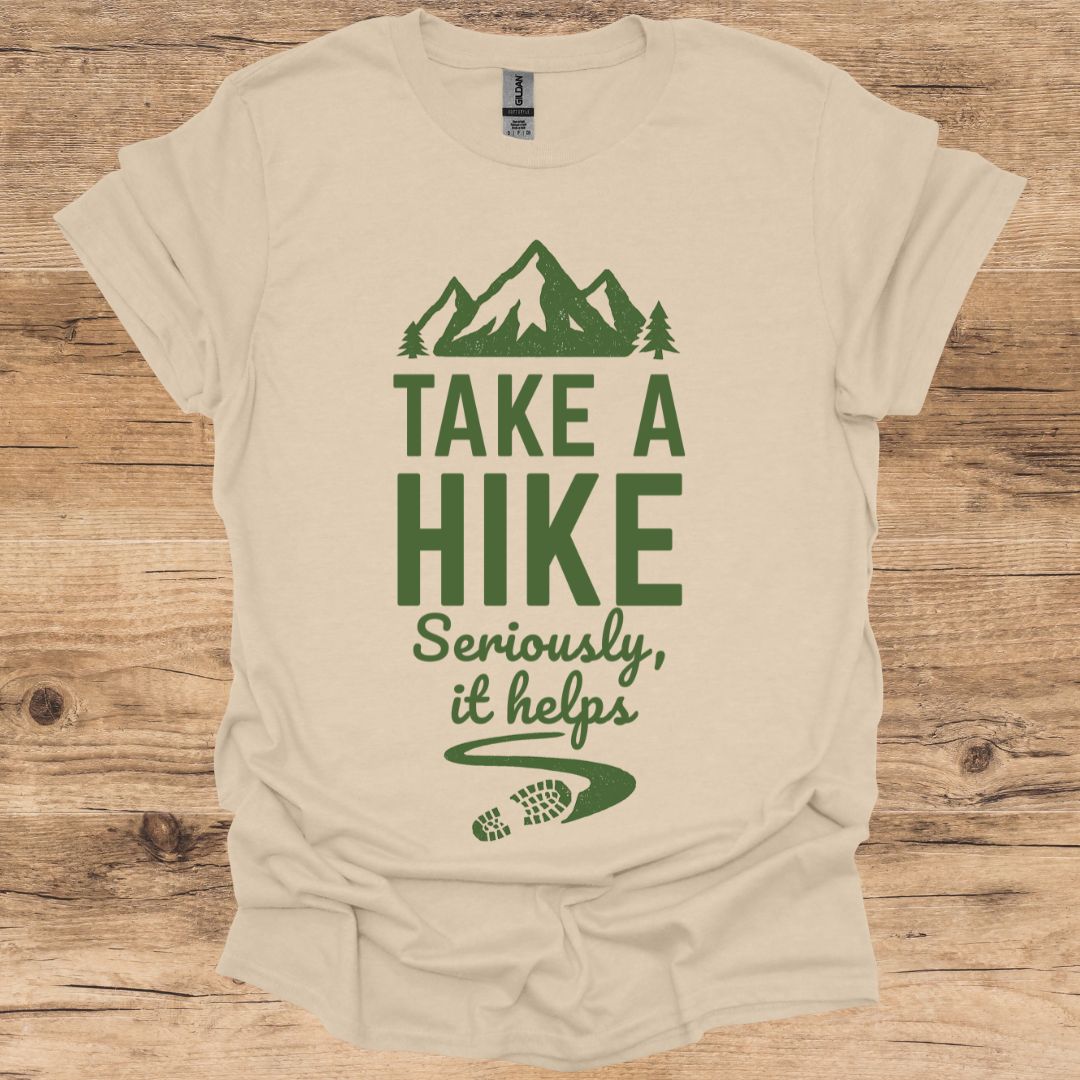 Take A Hike, It Helps T-Shirt