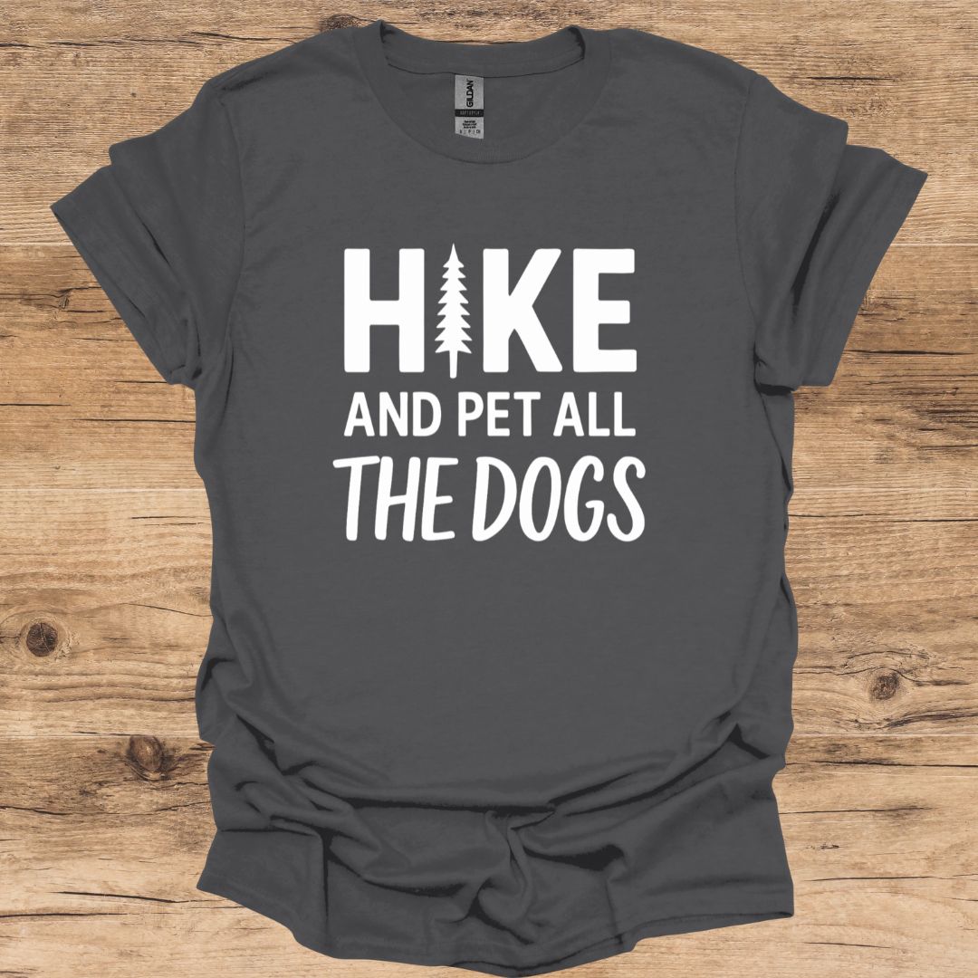 Hike & Pet Dogs T-Shirt