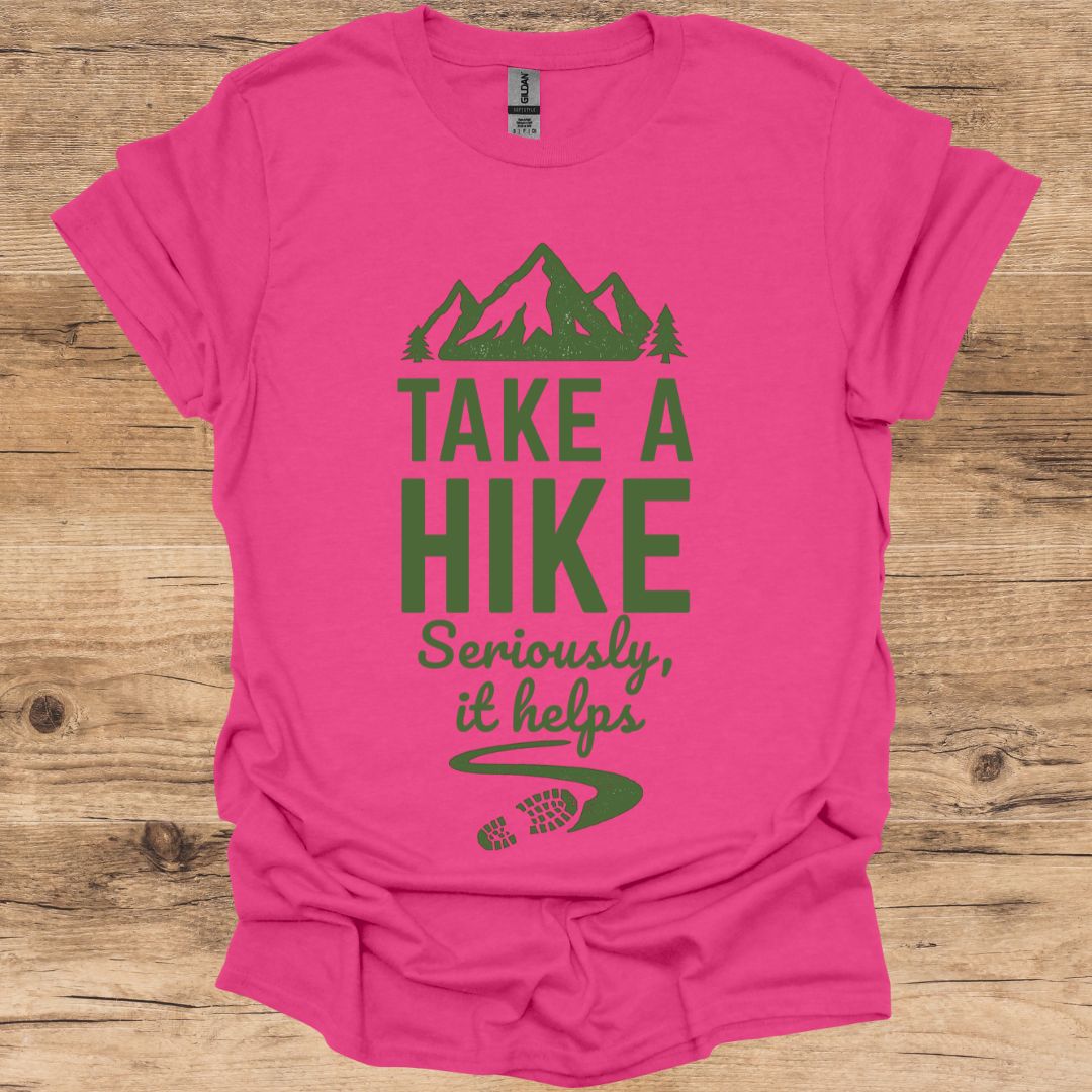 Take A Hike, It Helps T-Shirt