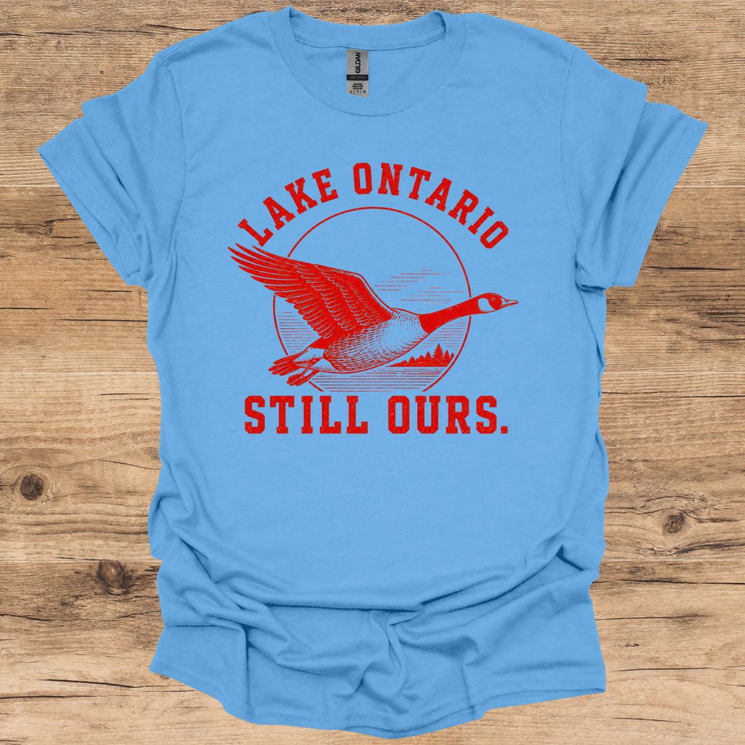 Ontario Still Ours T-Shirt
