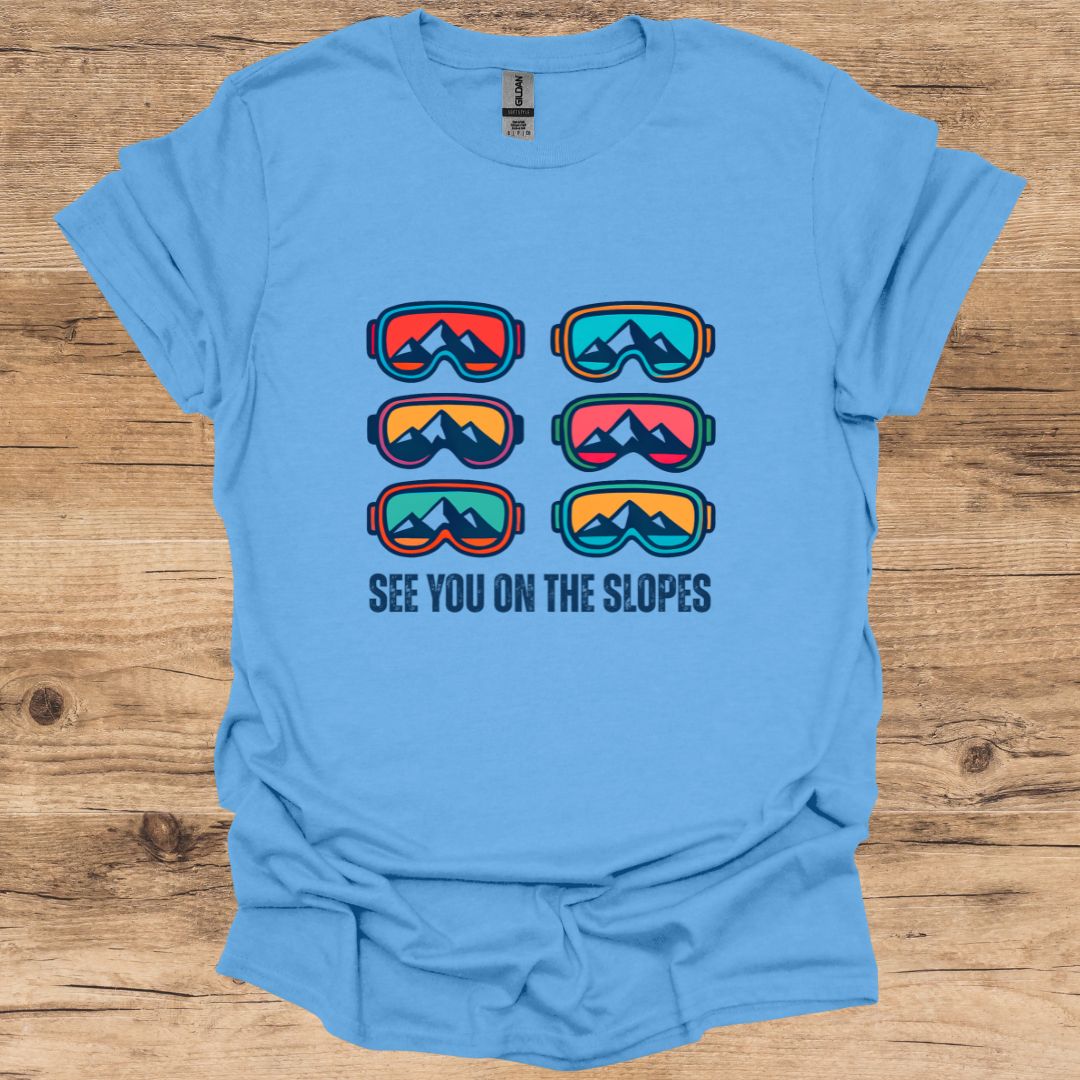 See You On The Slopes T-Shirt
