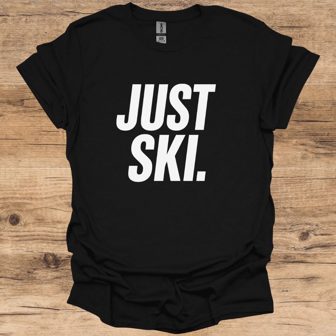 Just Ski. T-Shirt