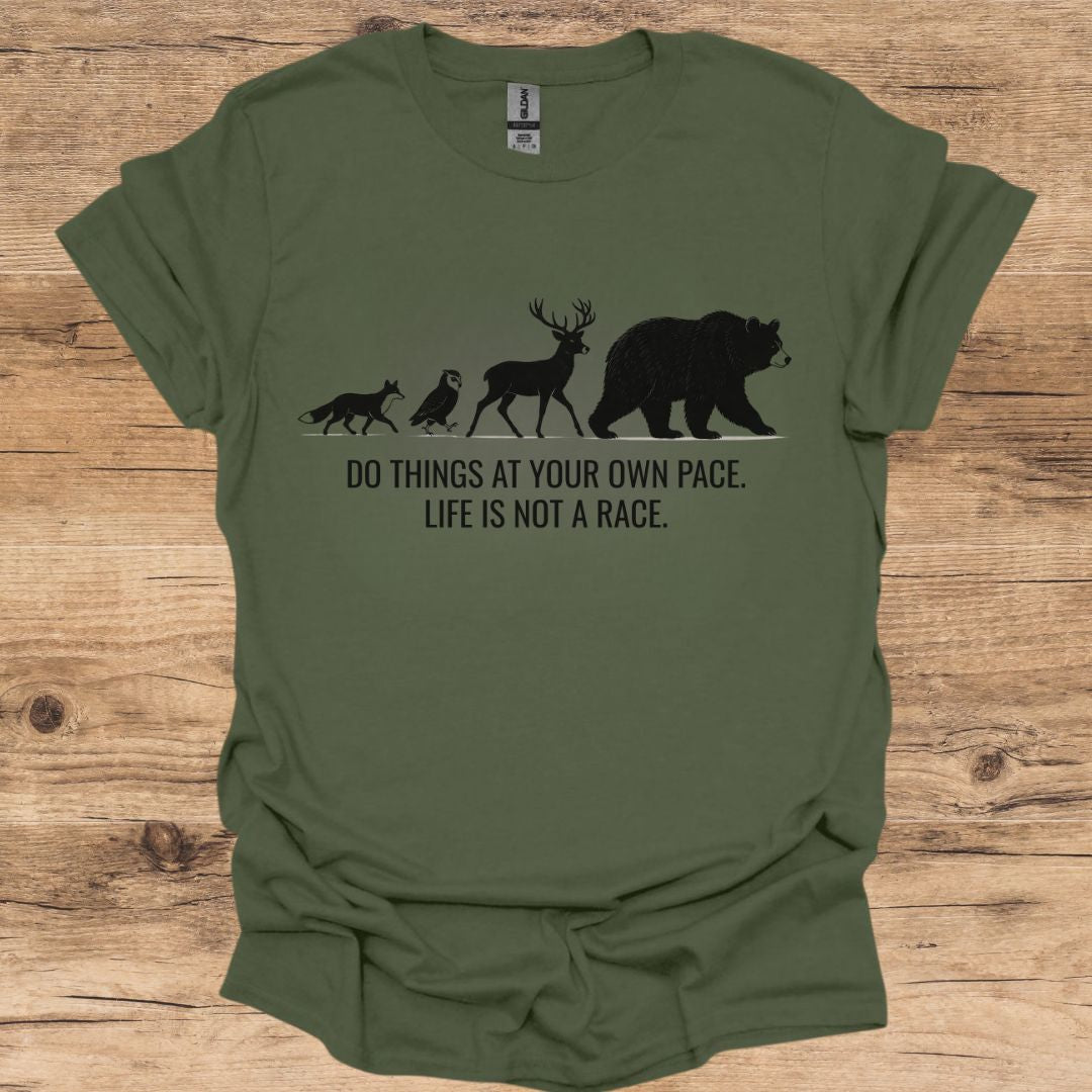 Life Is Not A Race T-Shirt
