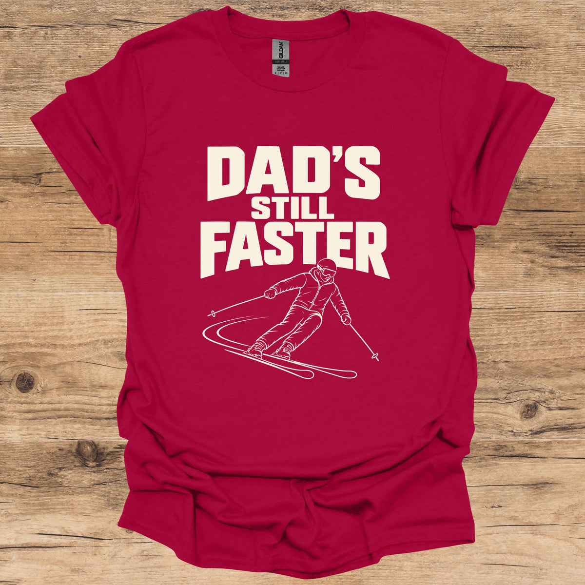Dad's Still Faster T-Shirt