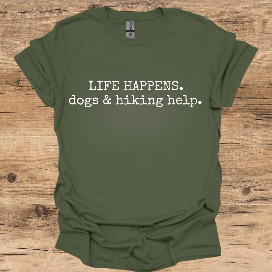 Life Happens Hiking T-Shirt