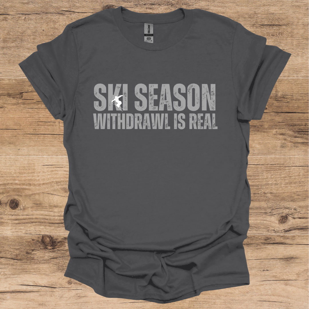 Ski Season Withdrawal T-Shirt