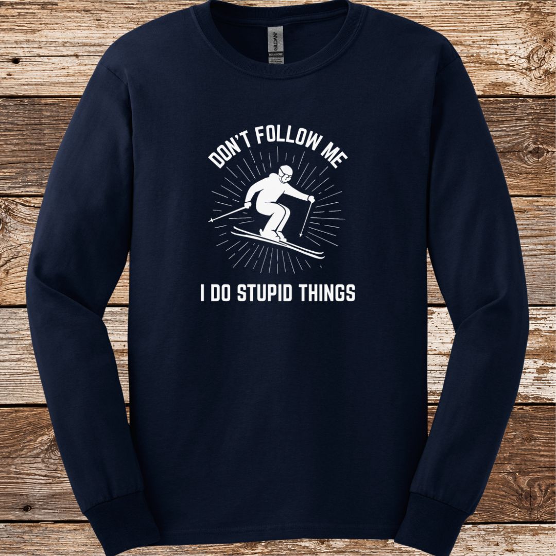 Don't Follow Me Long Sleeve