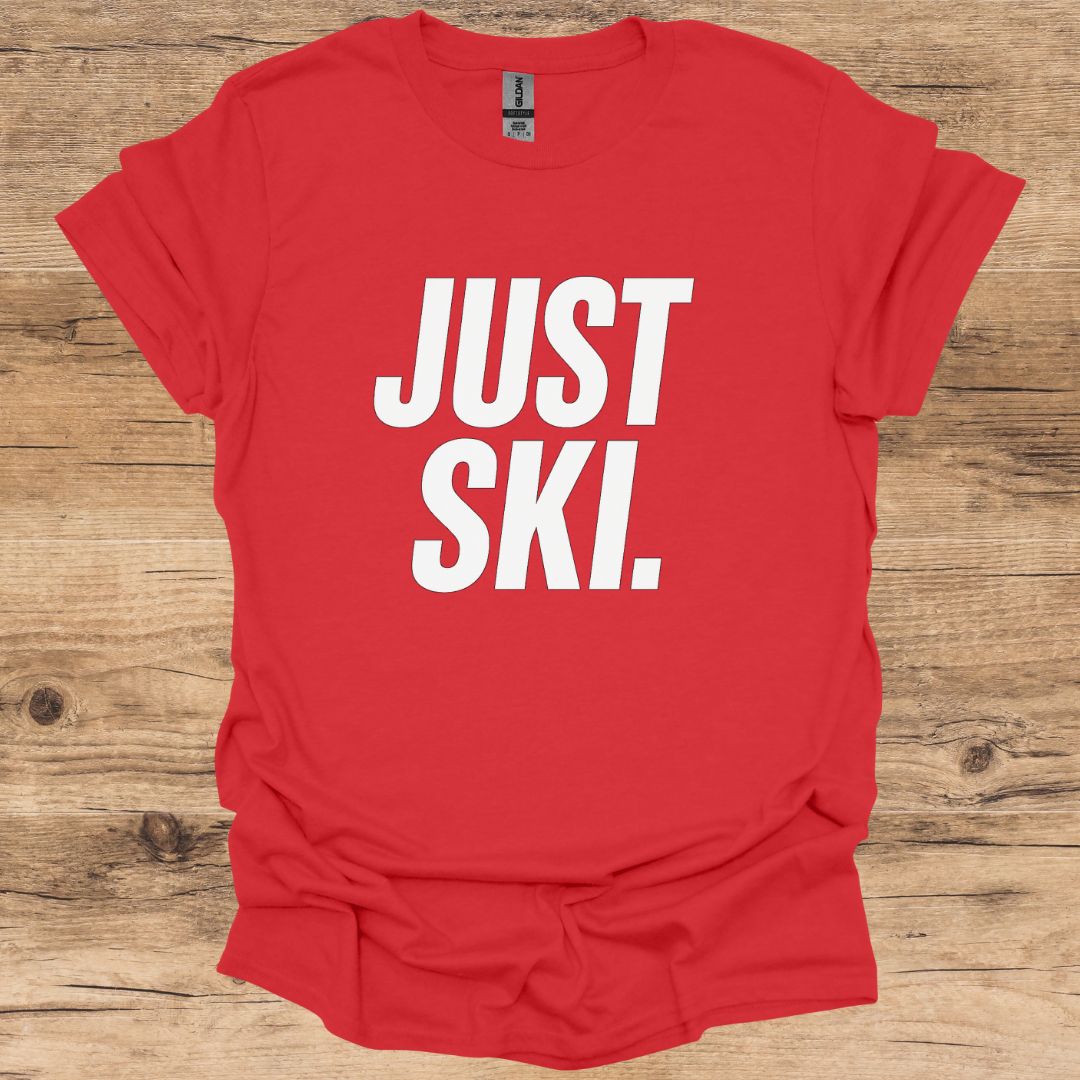 Just Ski. T-Shirt