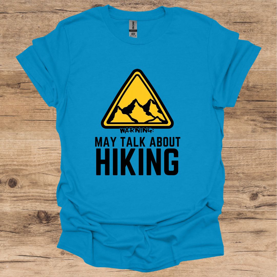 Hiking Warning T-Shirt