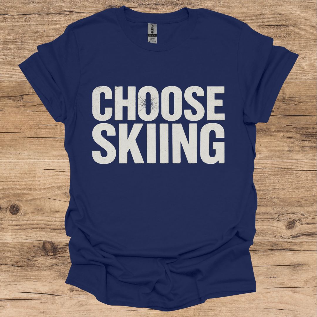 Choose Skiing T-Shirt