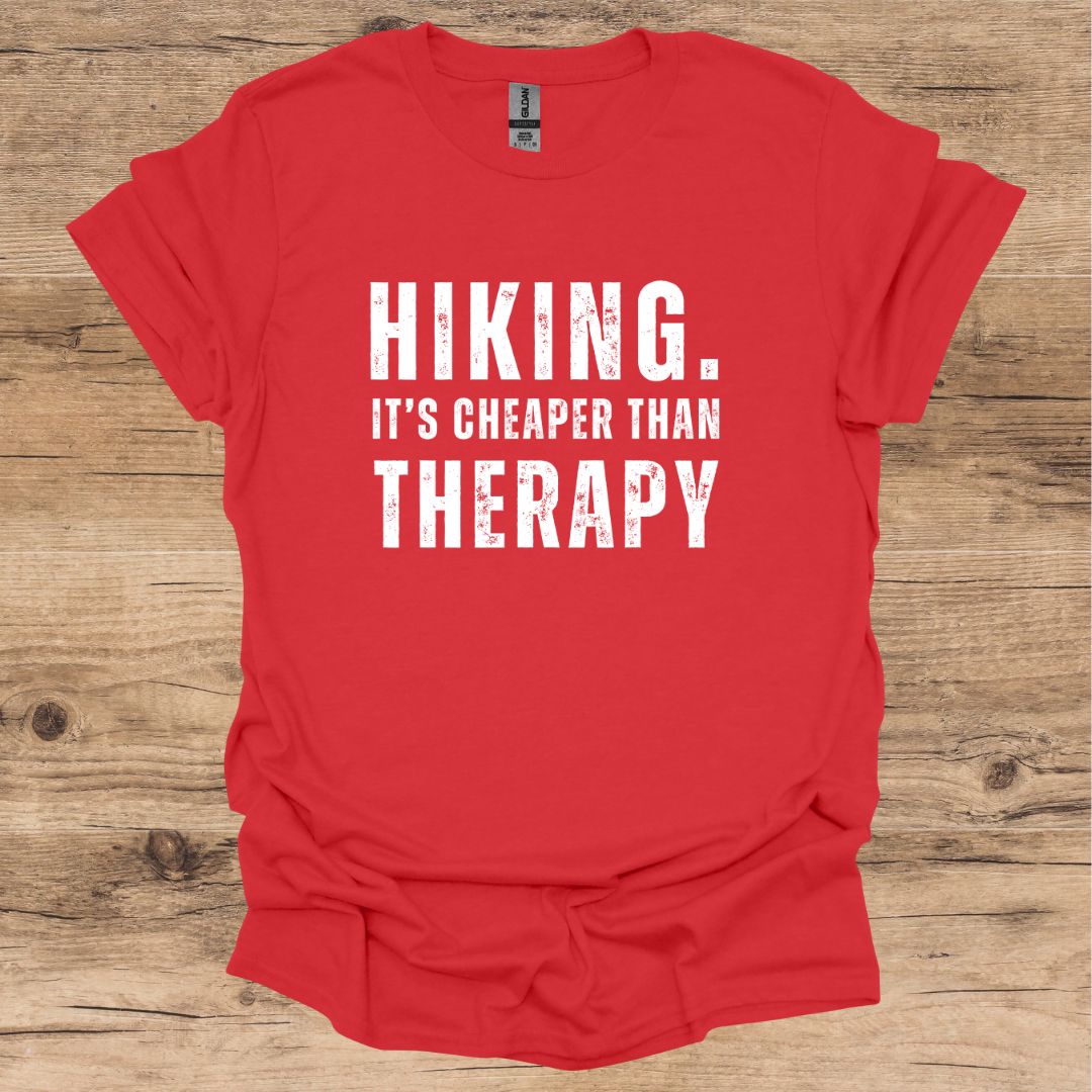 Hiking cheaper than therapy T-Shirt