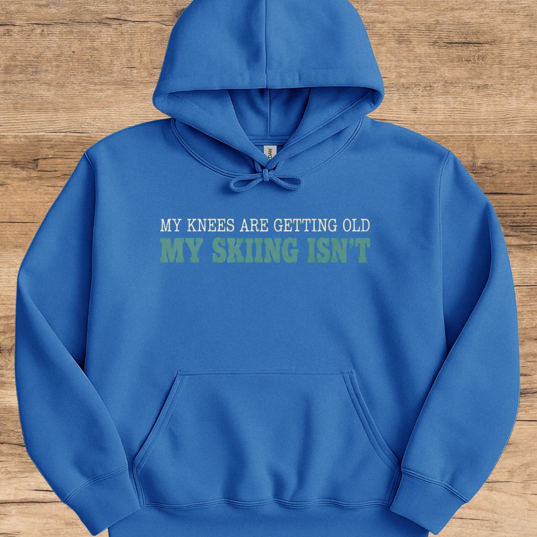 Knees Getting Old Hoodie