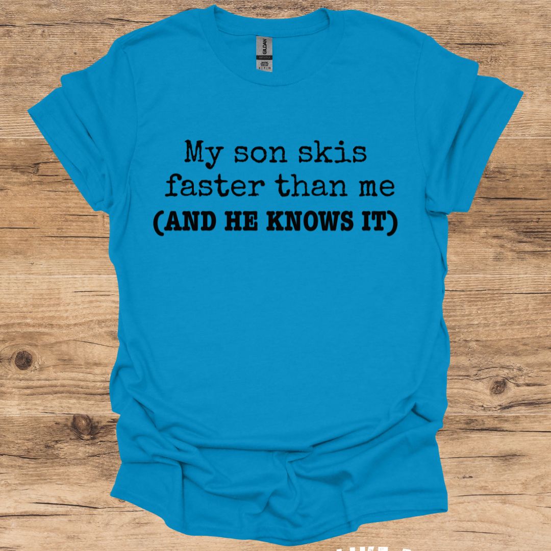 Son Skis Faster T-Shirt