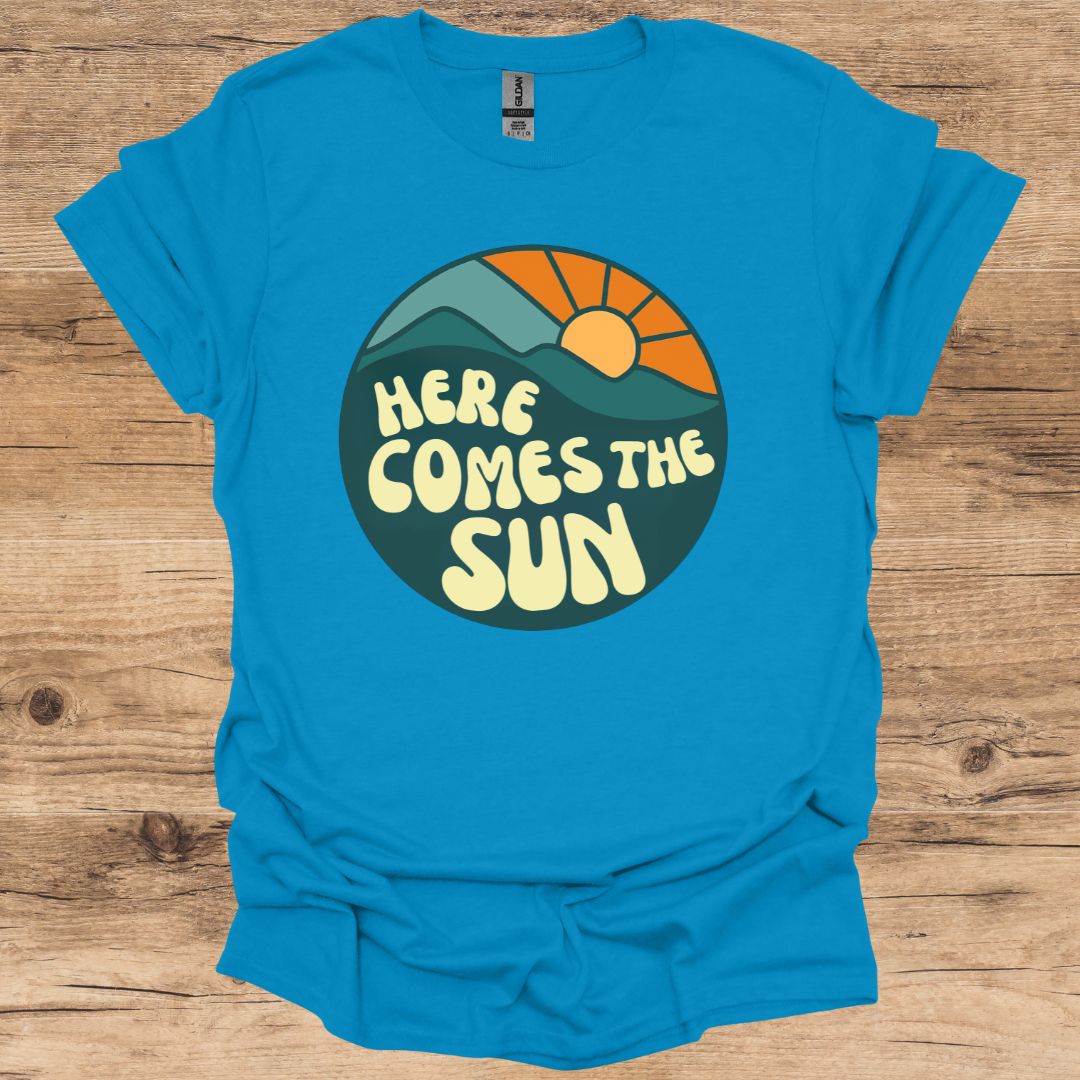 Here Comes The Sun T-Shirt