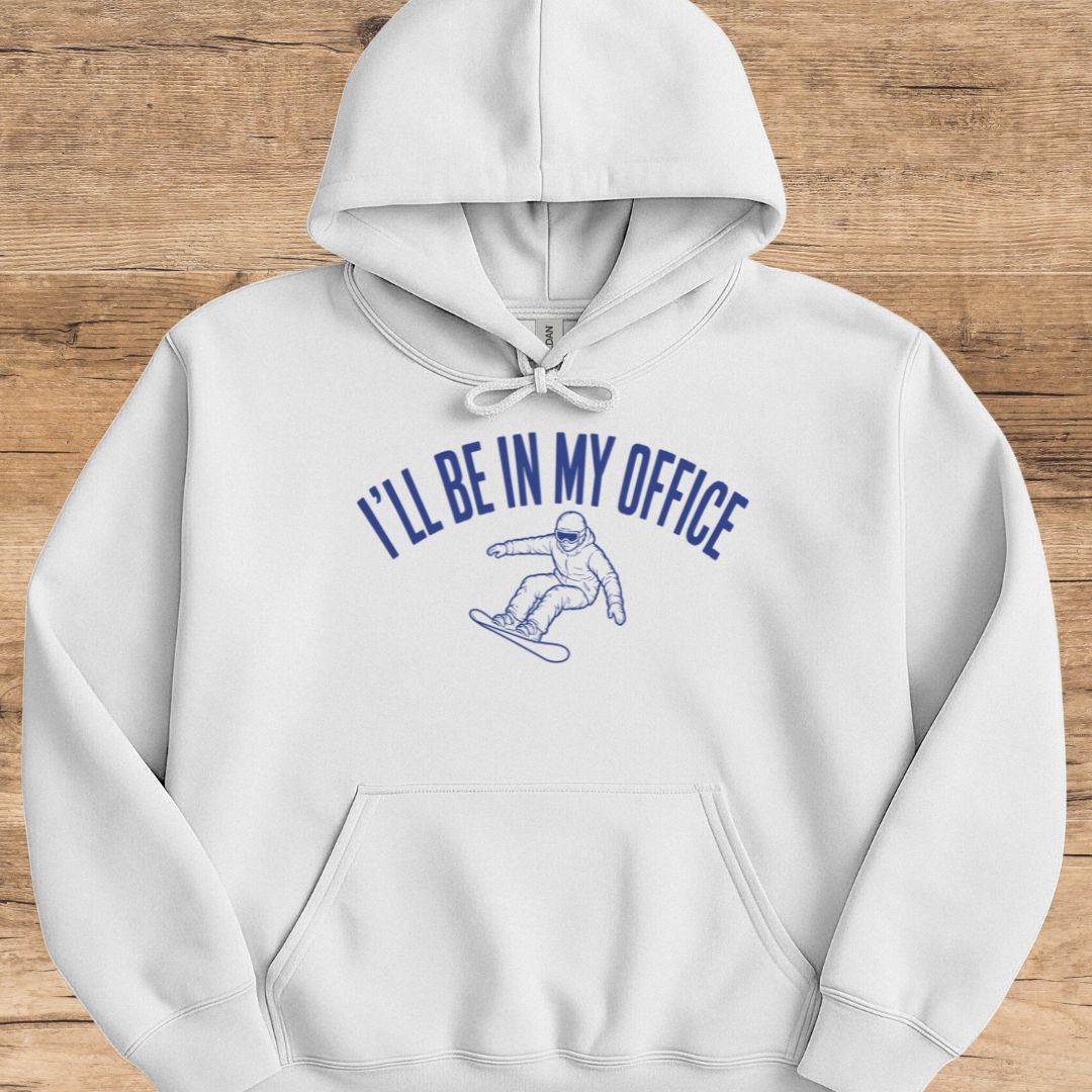I'll Be In My Office_SB Hoodie