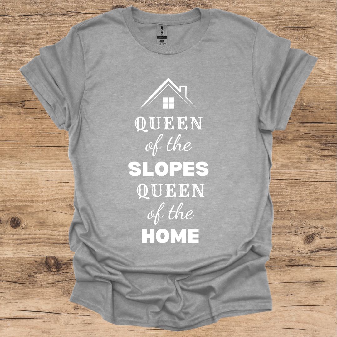 Queen of the slopes T-Shirt