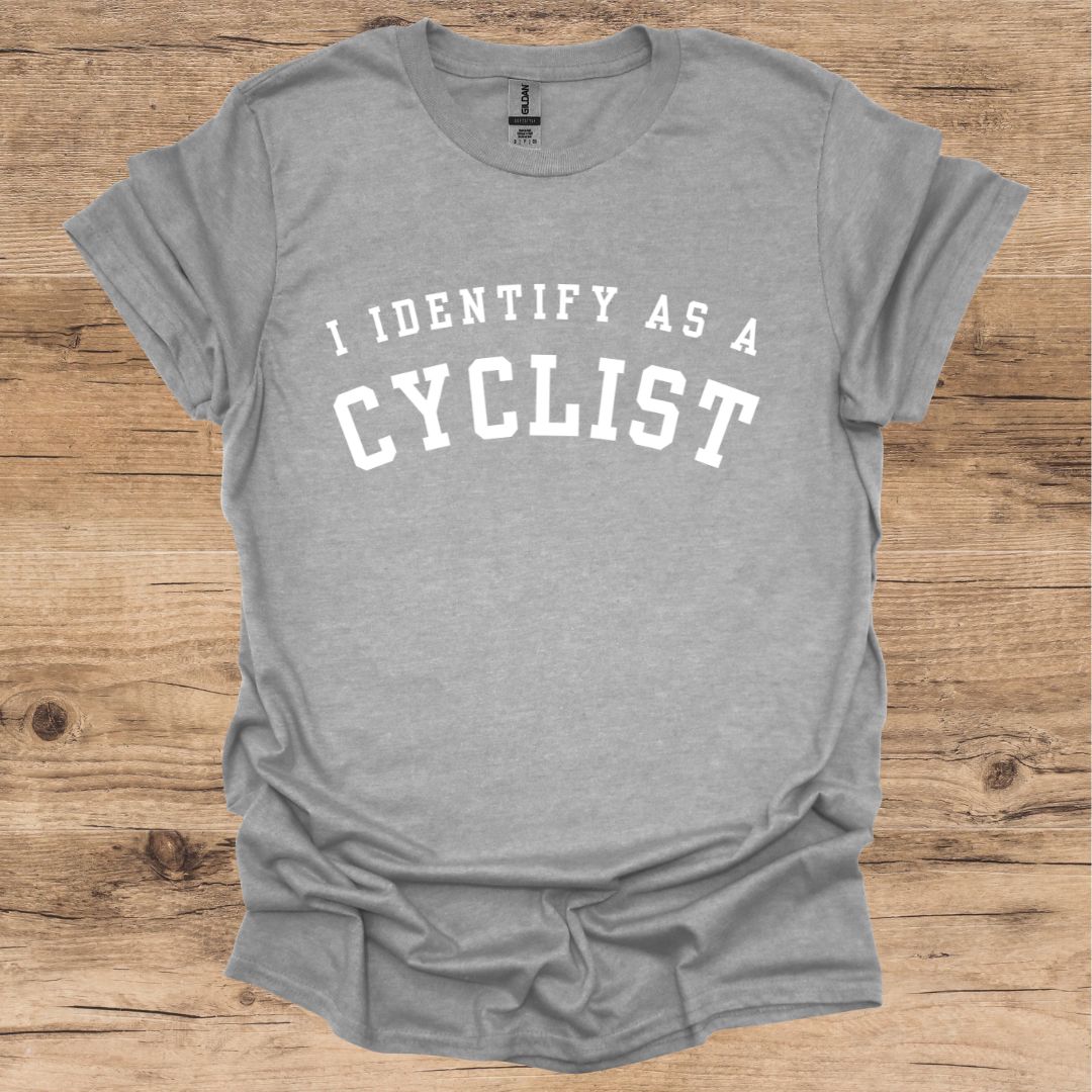 I Identify as a Cyclist T-Shirt