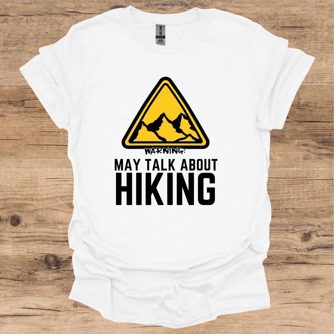 Hiking Warning T-Shirt