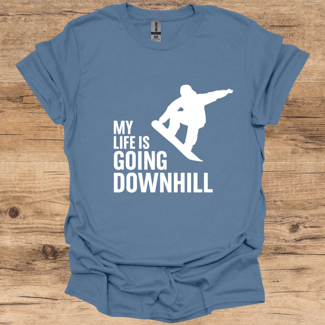 Life Going Downhill_SnowboarderT-Shirt
