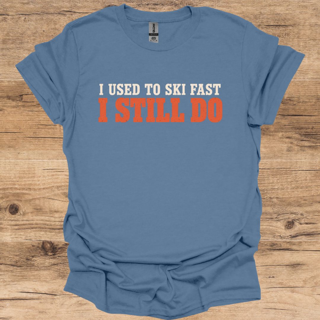 Used To Ski Fast T-Shirt