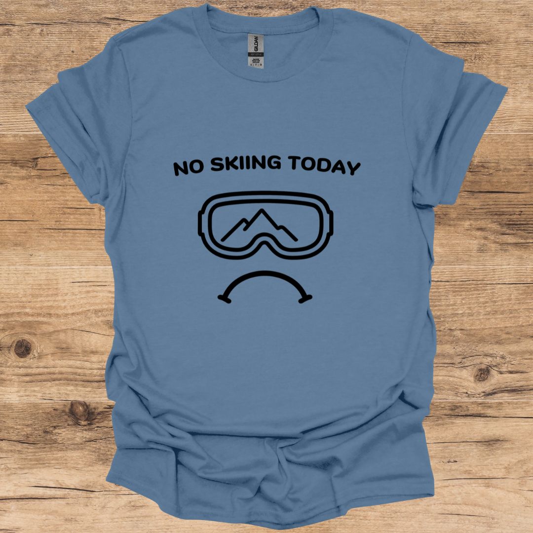 No Skiing Today_Goggles T-Shirt