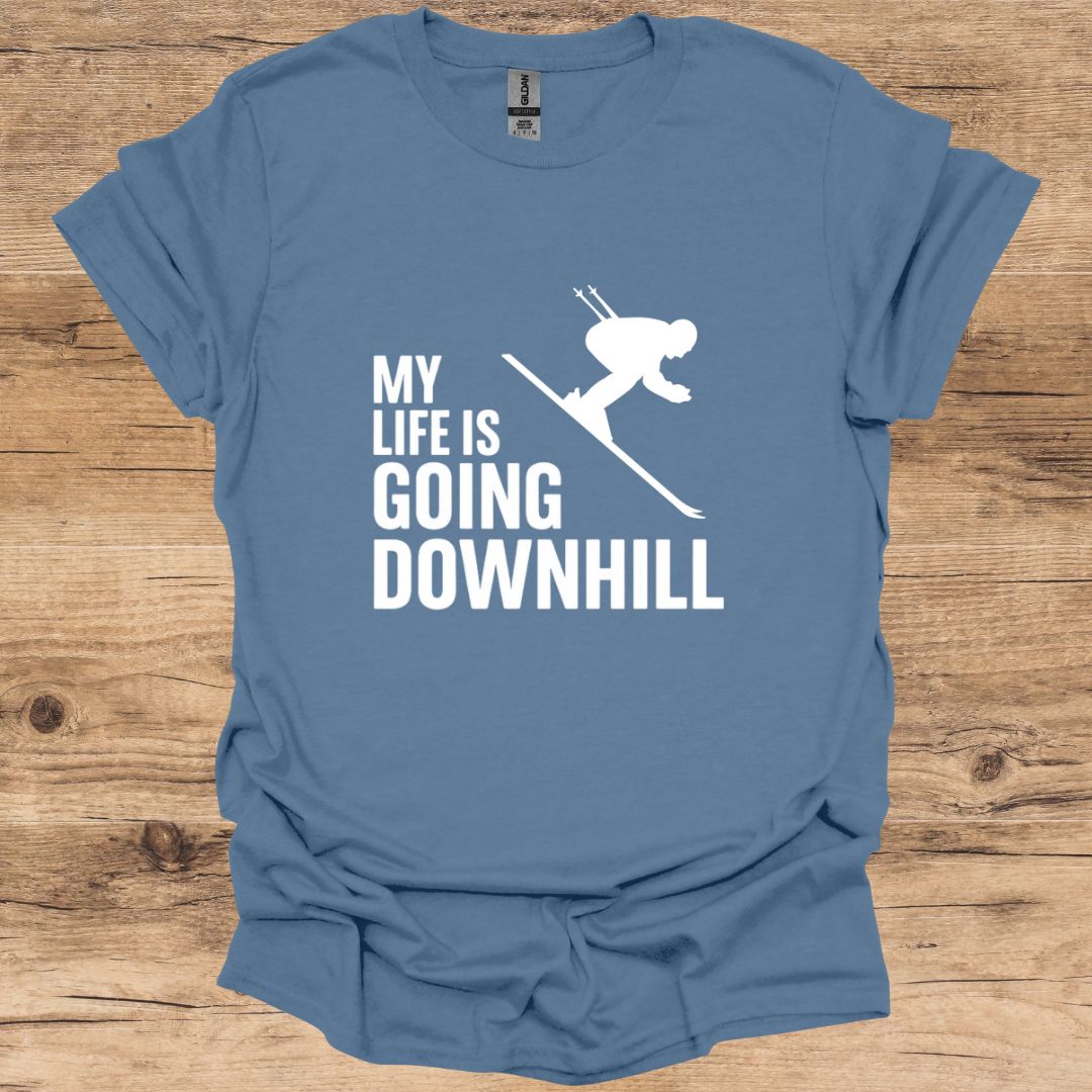 Life Going Downhill_Skier T-Shirt
