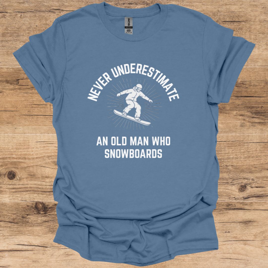Never Underestimate Old Man Snowboarding T-Shirt