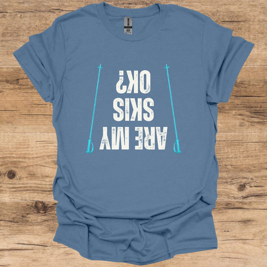 Are My Skis OK? T-Shirt
