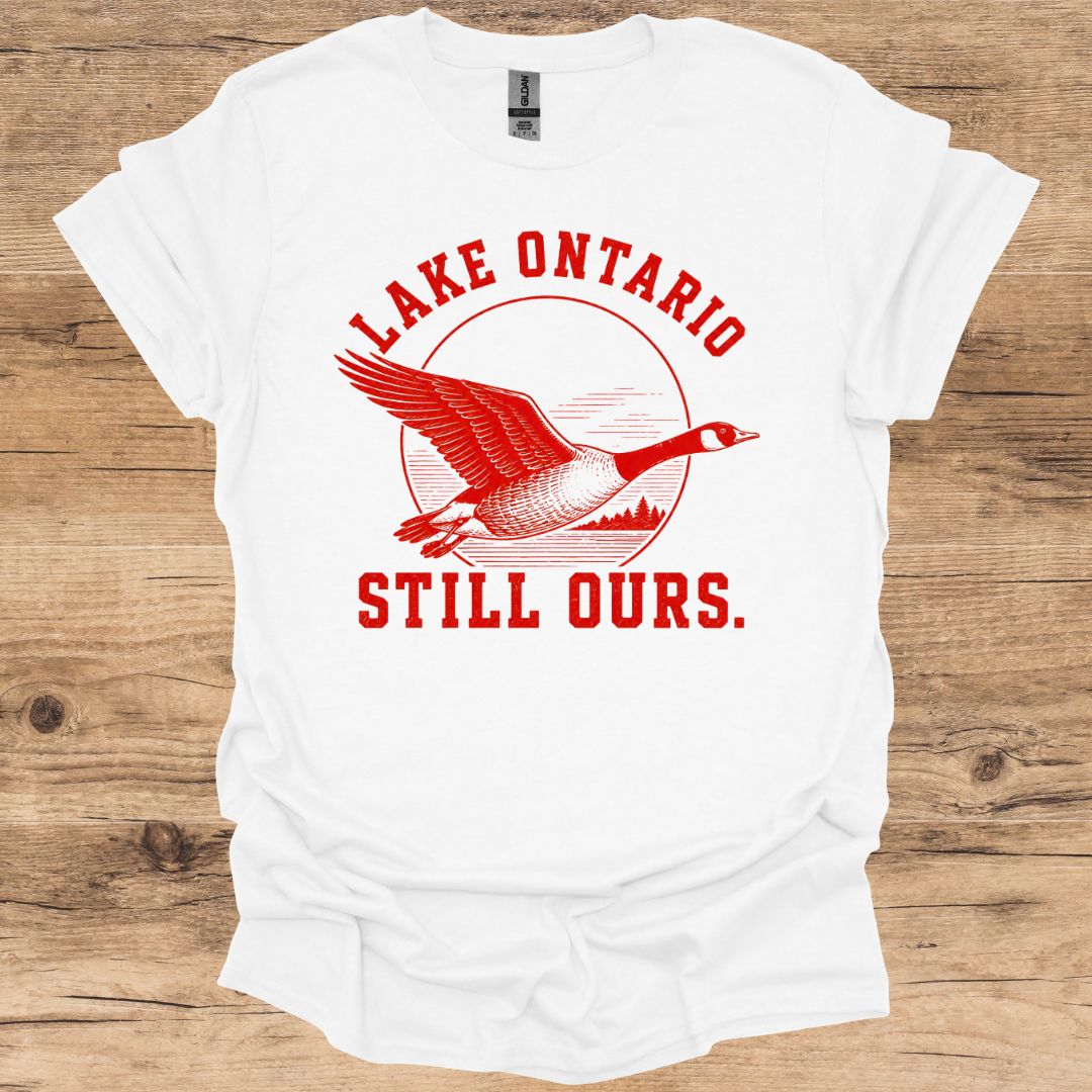 Ontario Still Ours T-Shirt