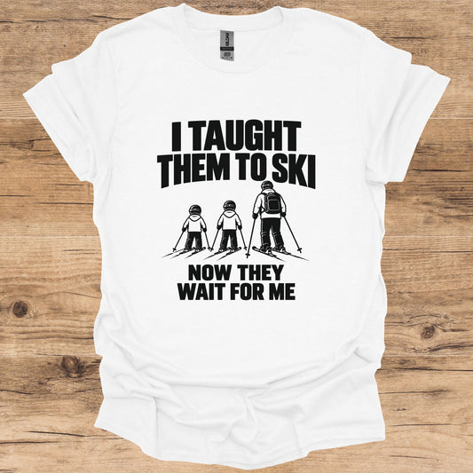 I Taught Them T-Shirt