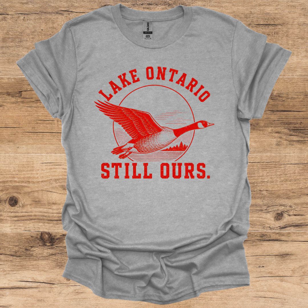 Ontario Still Ours T-Shirt