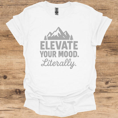 Elevate Your Mood T-Shirt