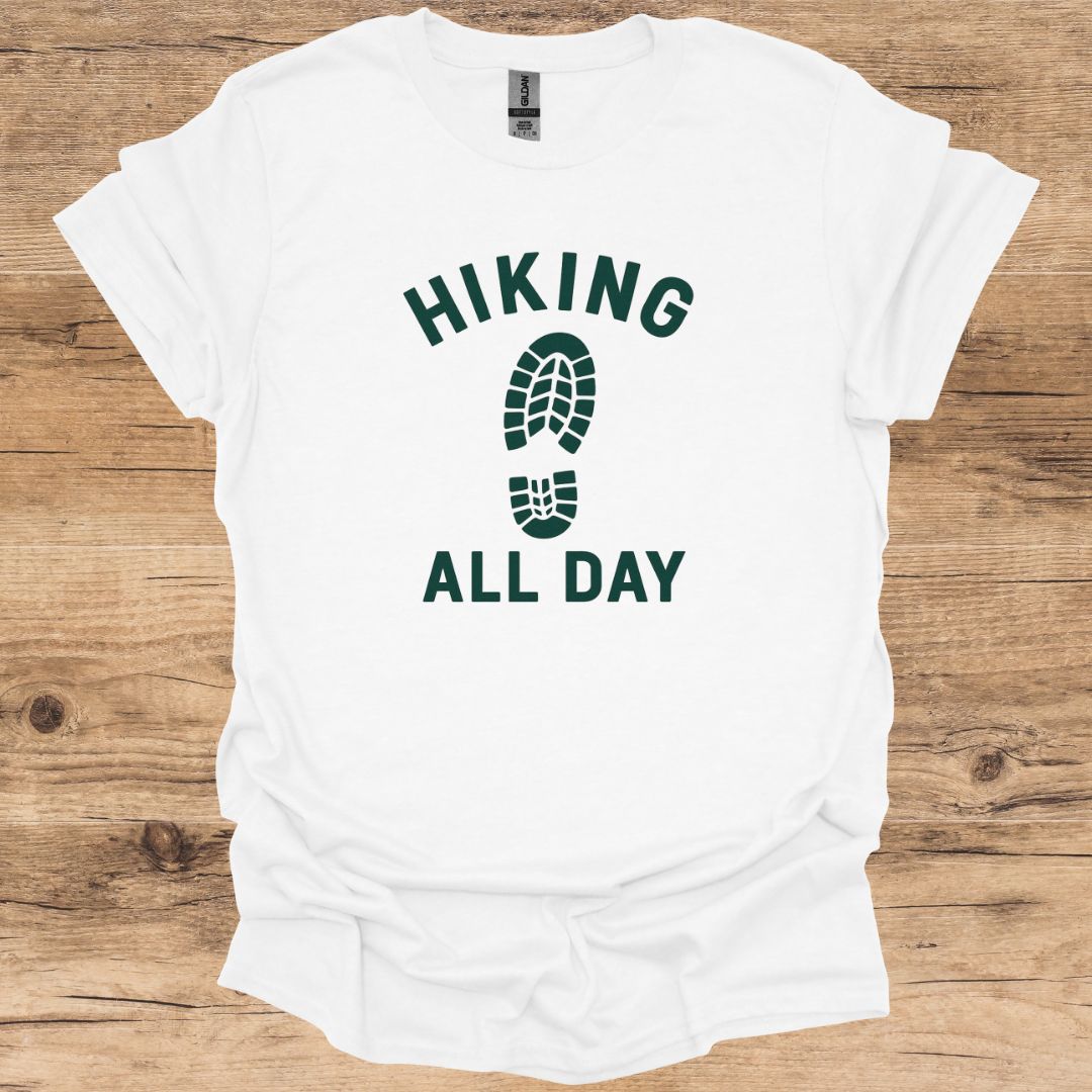 Hiking All Day T-Shirt