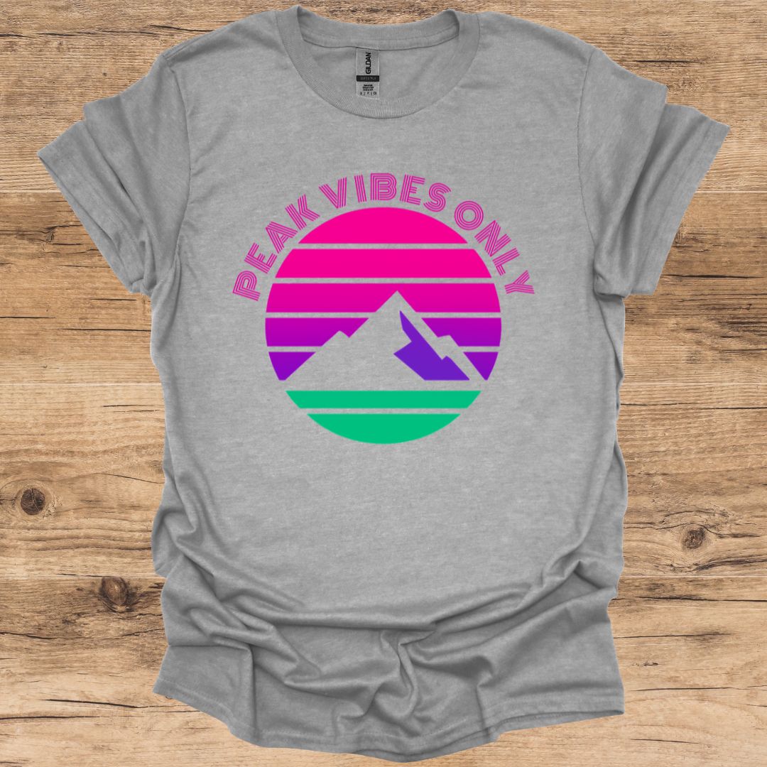 Peak Vibes Only T-Shirt