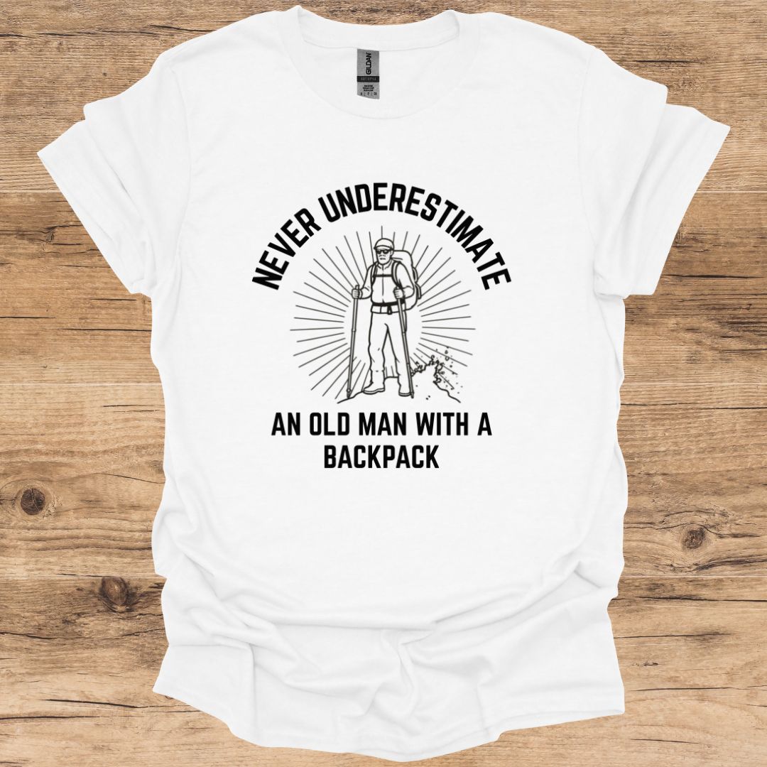 Never Underestimate Old Man With A Backpack T-Shirt