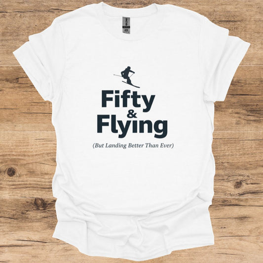 Fifty & Flying T-Shirt