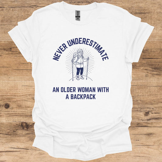 Never Underestimate Older Woman Backpack T-Shirt