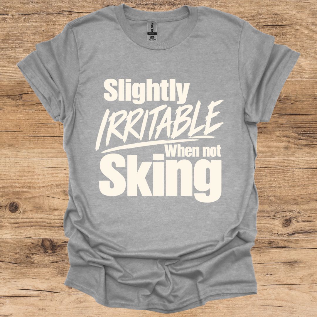 Irritable Not Skiing T-Shirt