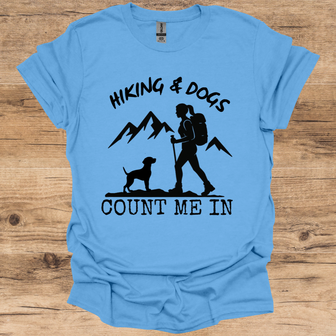 Hiking & Dogs T-Shirt