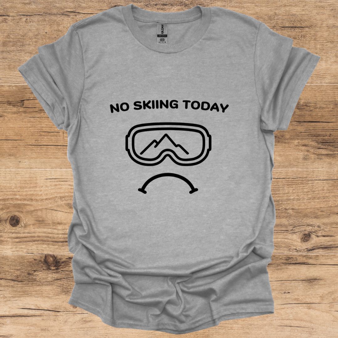 No Skiing Today_Goggles T-Shirt
