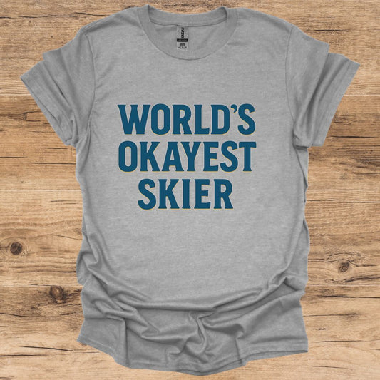 World's Okayest Skier T-Shirt