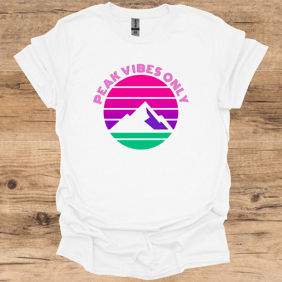 Peak Vibes Only T-Shirt
