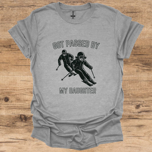 Passed By Daughter T-Shirt