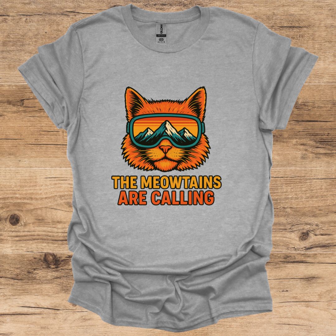 The Meowtains Are Calling T-Shirt