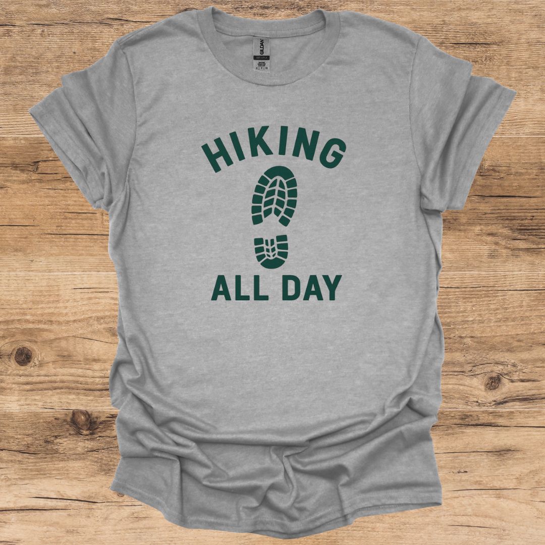 Hiking All Day T-Shirt