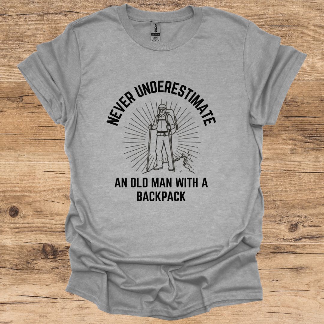 Never Underestimate Old Man With A Backpack T-Shirt